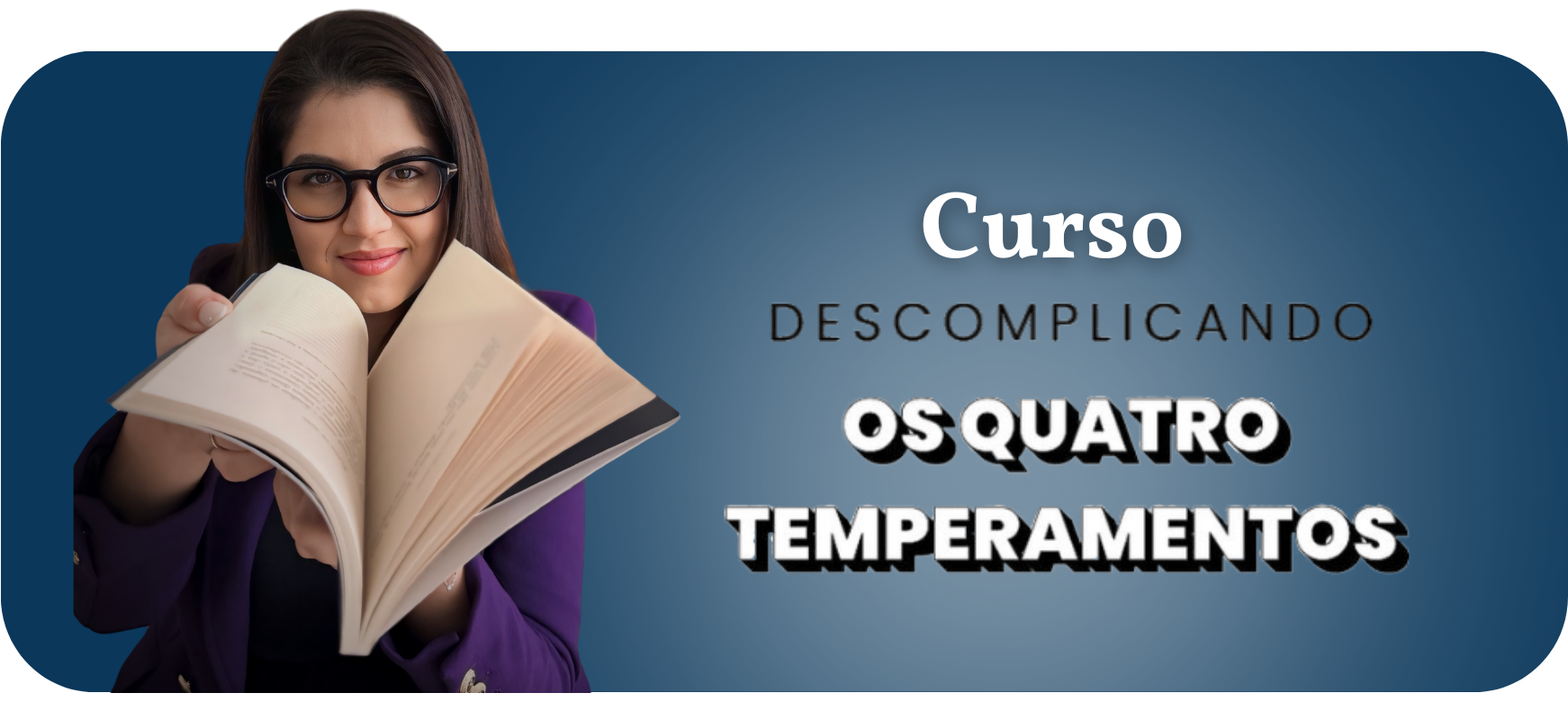 Imagem ilustrativa do botão para adquirir o curso dos quatro temperamentos humanos